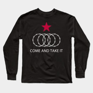 Texas Razor Wire Come And Take It Long Sleeve T-Shirt